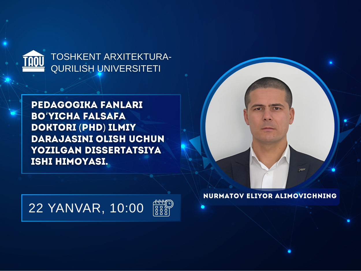 Nurmatov Eliyor Alimovichning pedagogika fanlari bo‘yicha falsafa doktori (PhD) dissertatsiya ishi himoyasi to‘g‘risida