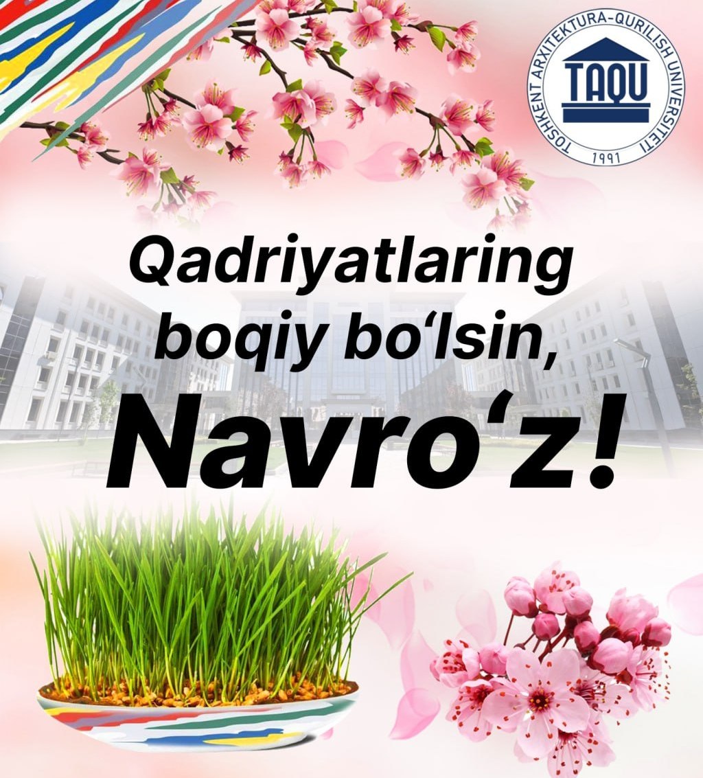 Qadriyatlaring boqiy bo‘lsin Navro‘z!
